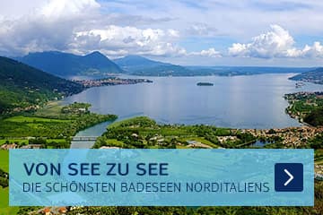 Von See zu See: Die schönsten Badeseen in Norditalien